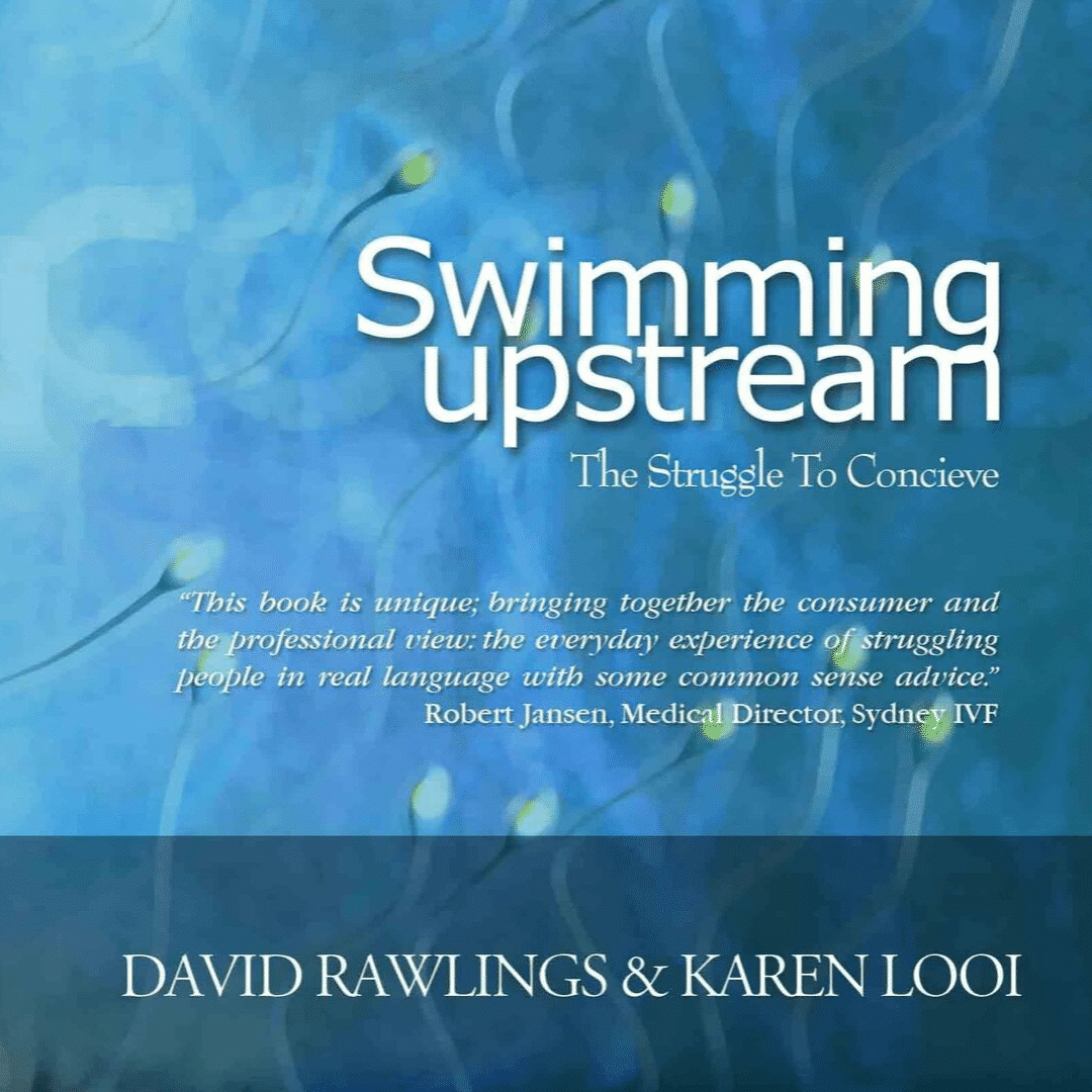 Swimming Upstream - The Struggle to Conceive