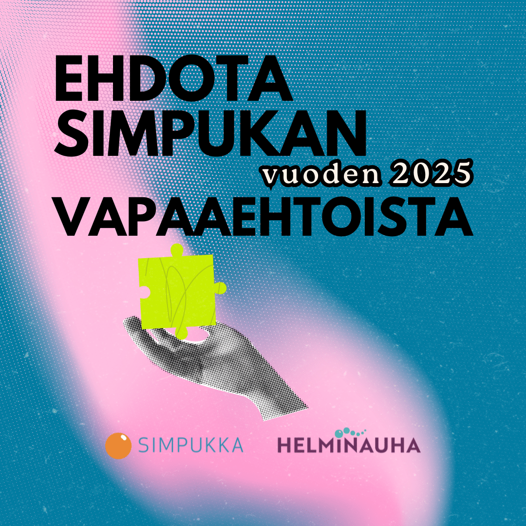 kuvassa teksti Ehdota Simpukan vuoden 2025 vapaaehtoista. Kuvassa käsi ja palapelin pala. Alla Simpukan ja Helminauhan logot.