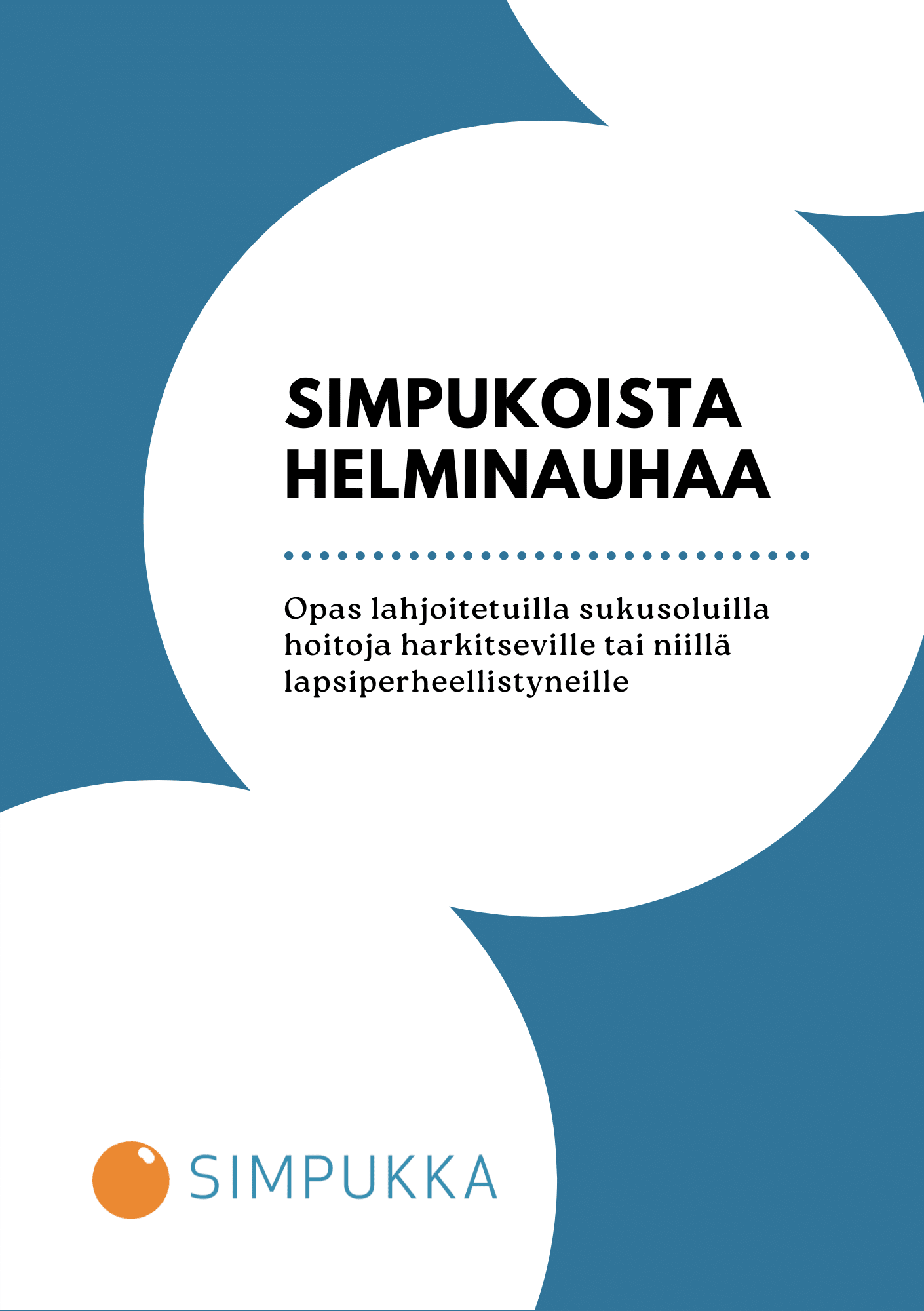 Simpukoista Helminauhaa – Opas lahjoitetuilla sukusoluilla hoitoja harkitseville tai niillä lapsiperheellistyneille