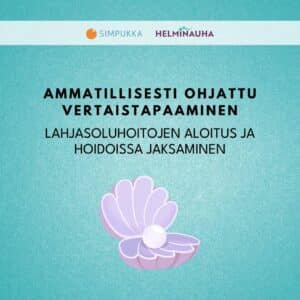 Ammatillisesti ohjattu vertaistapaaminen lahjasoluhoitoja aloittaville ja hoidoissa oleville