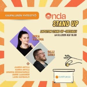 Kuvat: Inka Valima ja Olli Siiki henkilökuvat. Tekstit: Kaupallinen yhteistyö, Onda stand up lapsen stand up-spesiaali la 9.5.2026.