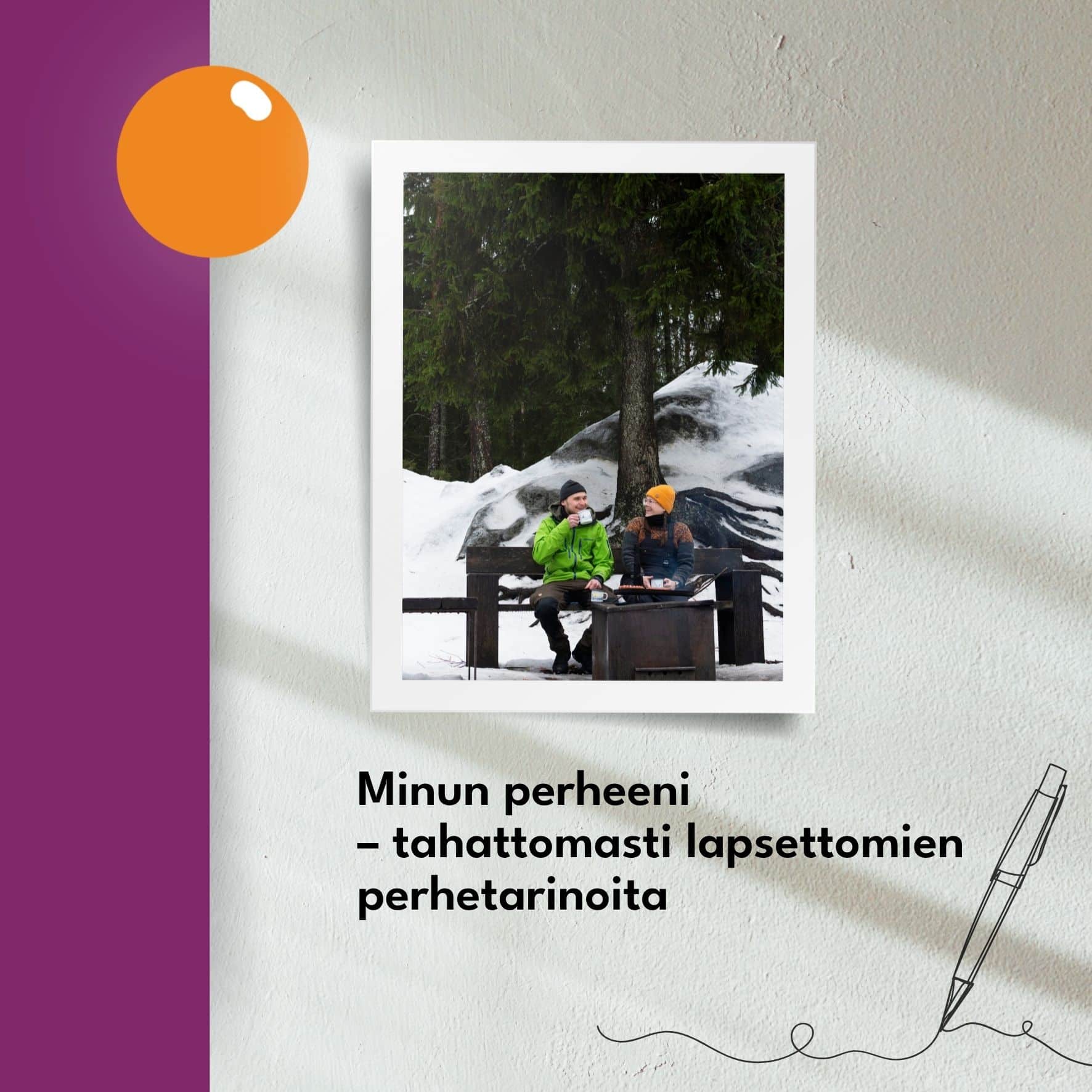 Teksti: Minun perheeni – tahattomasti lapsettomien perhetarinoita. Kuva Marjukan perheestä.