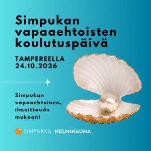kuvassa avoin simpukka, jonka sisässä helmi. teksti. simpukan vapaaehtoisten koulutuspäivä tampereella 24.10.2026. Simpukan vapaaehtoinen ilmoittaudu mukaan. Alla Simpukan ja Helminauhan logot.