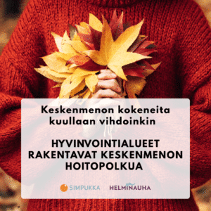 Keskenmenon kokeneita kuullaan vihdoinkin - hyvinvointialueet rakentavat keskenmenon hoitopolkua