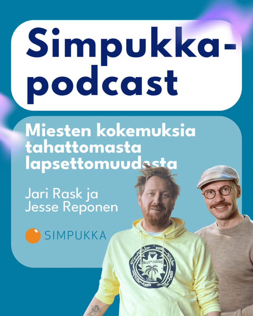Kokemuksia miesten tahattomasta lapsettomuudesta. Jari Rask ja Jesse Reponen.