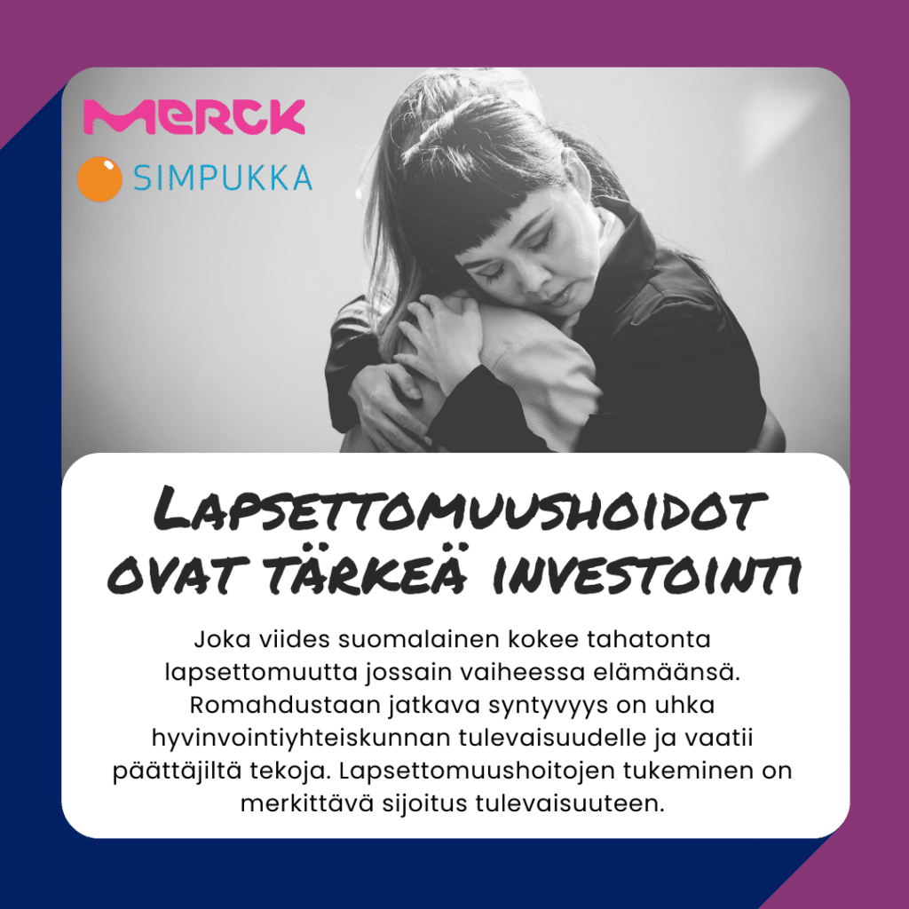 Lapsettomuushoidot ovat tärkeä investointi