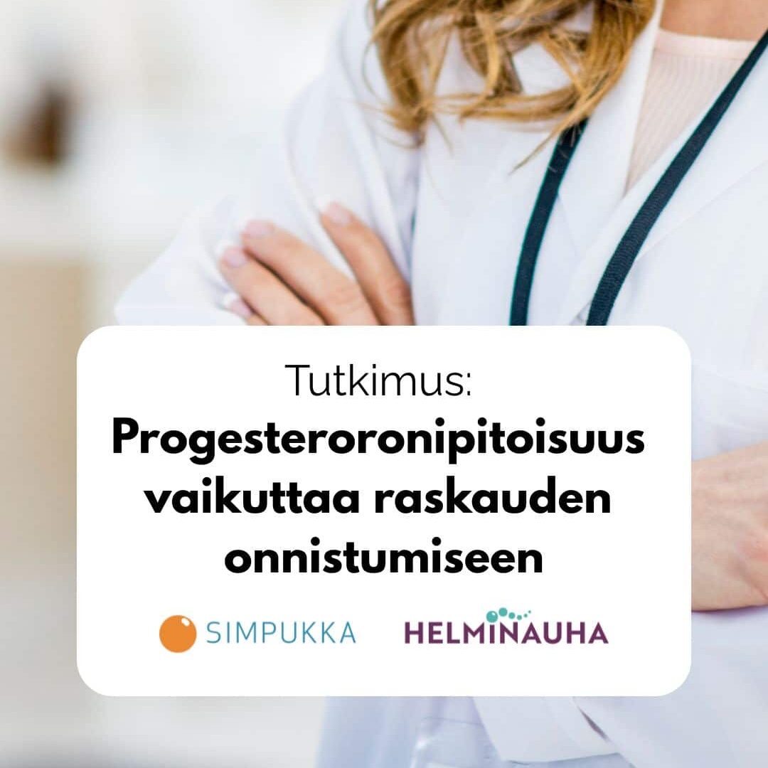 Progesteroronipitoisuus vaikuttaa raskauden onnistumiseen